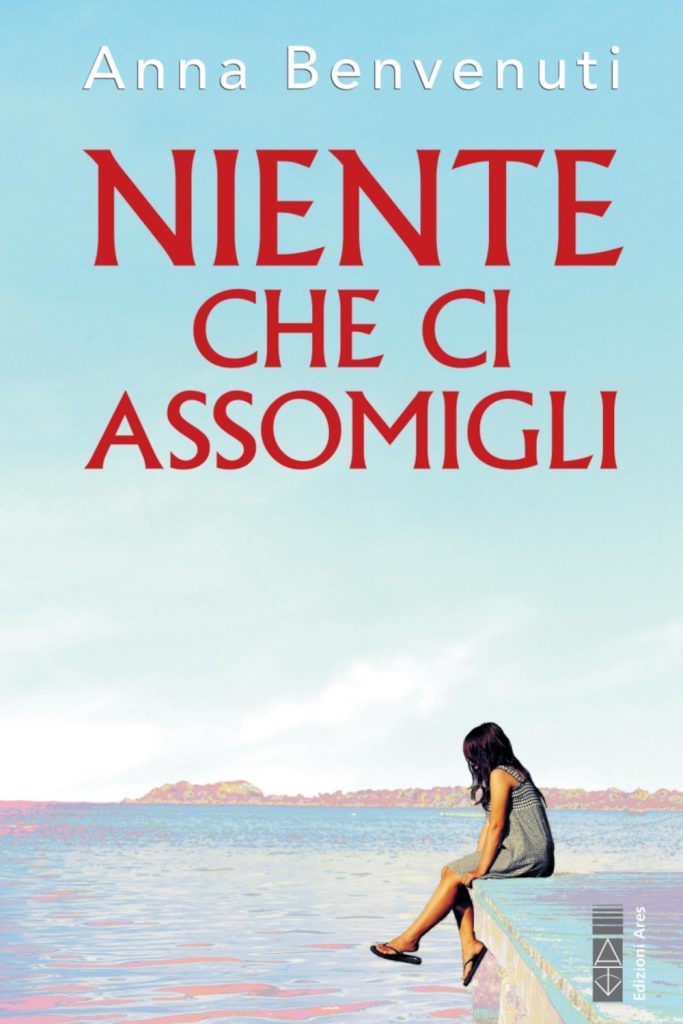 La copertina di Niente che ci assomigli di Anna Benvenuti