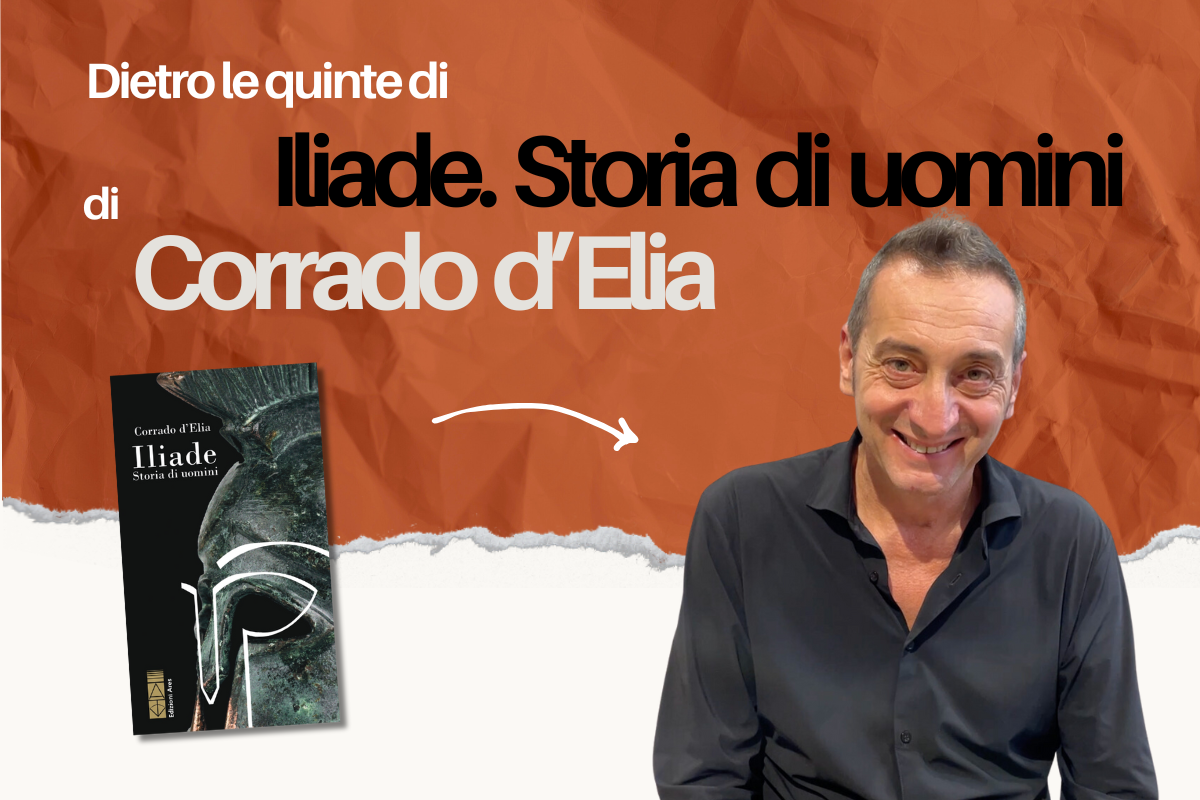 grafica di dietro le quinte di corrado d elia autore di iliade storia di uomini edizioni ares